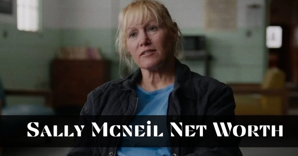 Sally McNeil Net Worth